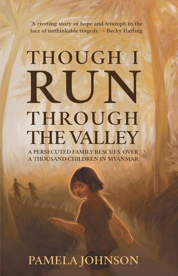 Though I Run Through the Valley Johnson Pamela