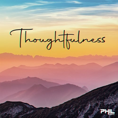 Thoughtfulness Phil Dott