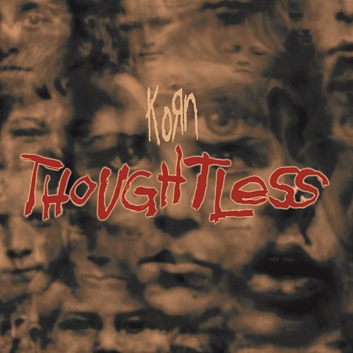Thoughtless (Remixes) - EP Korn