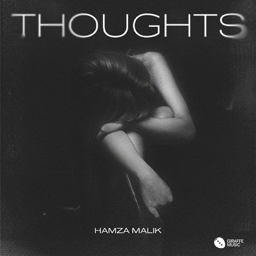 Thoughts Hamza Malik