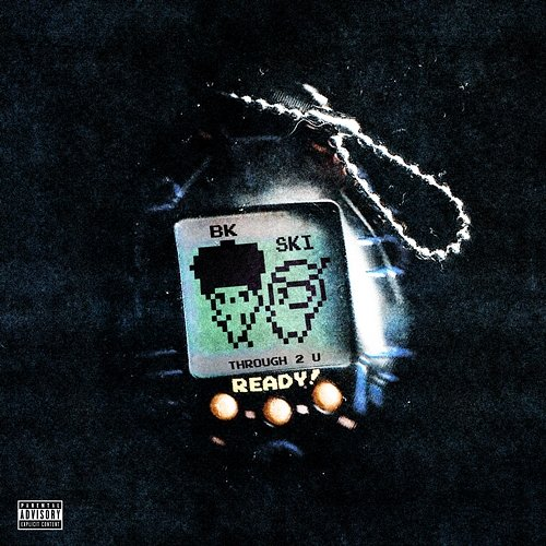 THROUGH 2 U Bktherula & Ski Mask The Slump God
