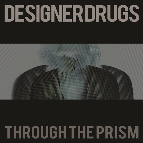 Through the Prism Designer Drugs feat. Cerebral Vortex