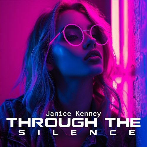 Through The Silence Janice Kenney