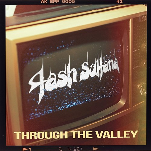 Through the Valley Tash Sultana