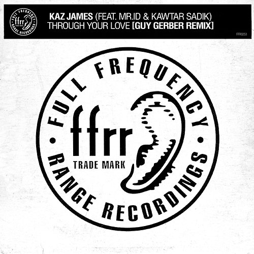 Through Your Love Kaz James