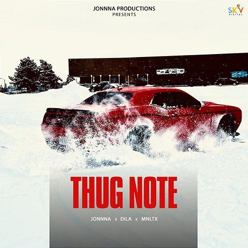 Thug Note JONNNA, Dila, MNLTX