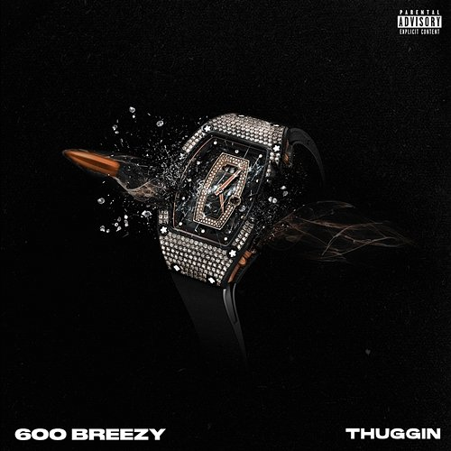 Thuggin 600 Breezy