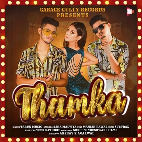 Thumka Tarun Music & Manish Rawal