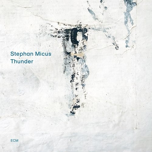 Thunder Stephan Micus