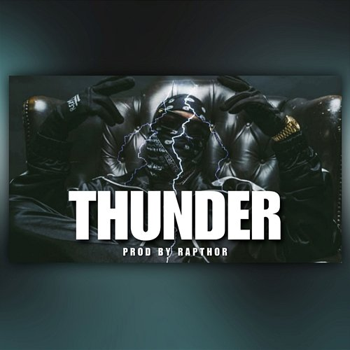 Thunder Rapthor Beats