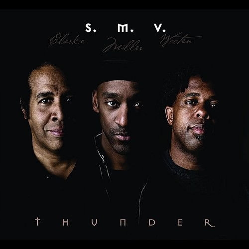 Thunder Marcus Miller, Victor Wooten, Stanley Clarke