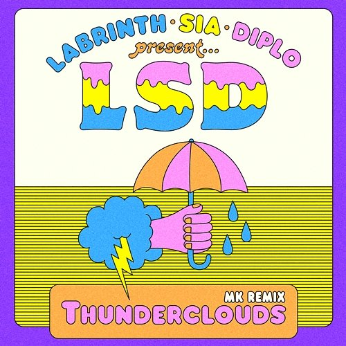 Thunderclouds LSD, Sia, Diplo, Labrinth
