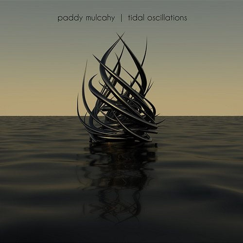 Tidal Oscillations Paddy Mulcahy