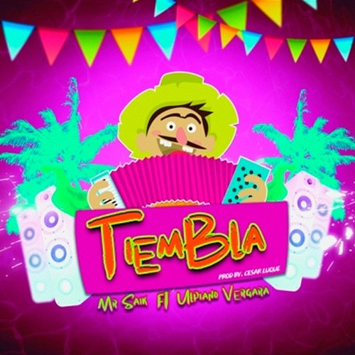 Tiembla Ulpiano Vergara, Mr. Saik
