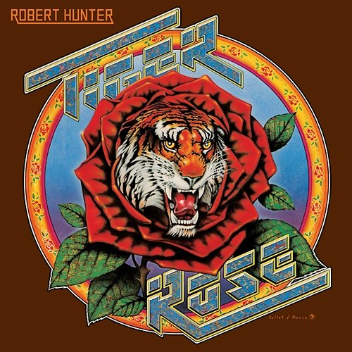 Tiger Rose Robert Hunter