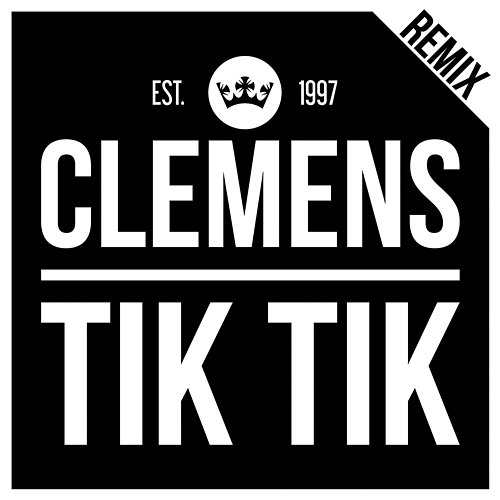 Tik Tik Clemens