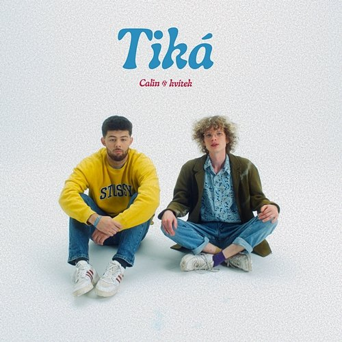 Tiká Calin & Kvítek