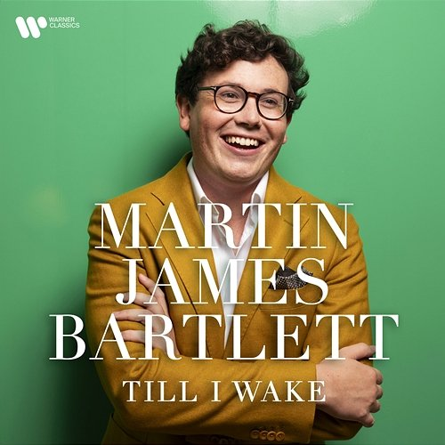 Till I Wake Martin James Bartlett