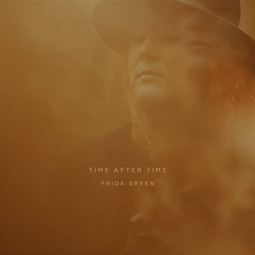 Time After Time Frida Green