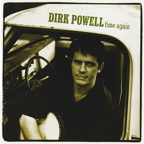 Time Again Dirk Powell