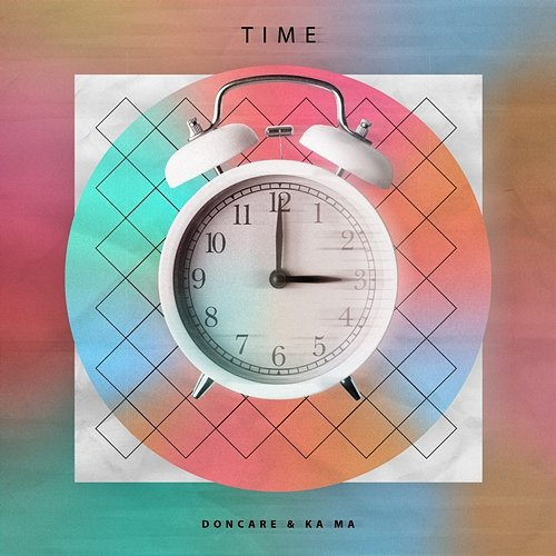 Time Doncare & Ka Ma