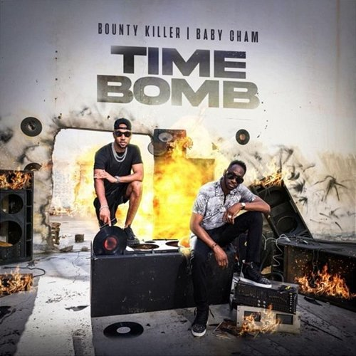 Time Bomb Bounty Killer & Baby Cham