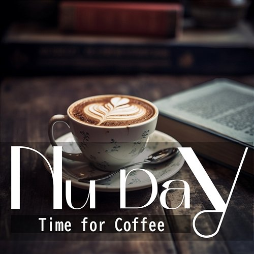 Time for Coffee Nu Day