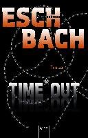 Time*Out Eschbach Andreas