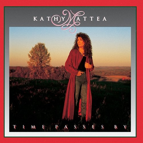 Time Passes by Kathy Mattea