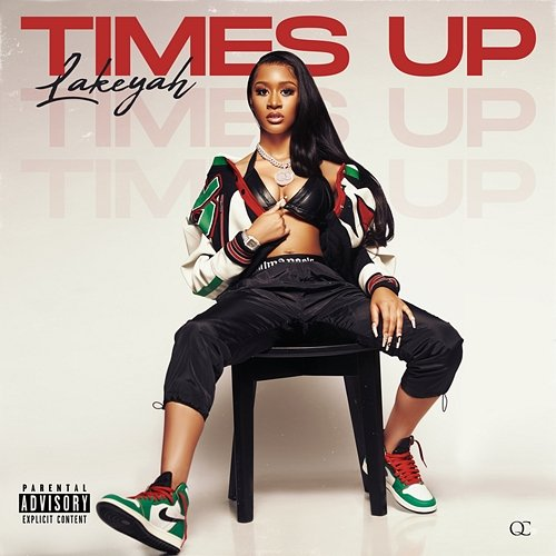 Time's up Lakeyah