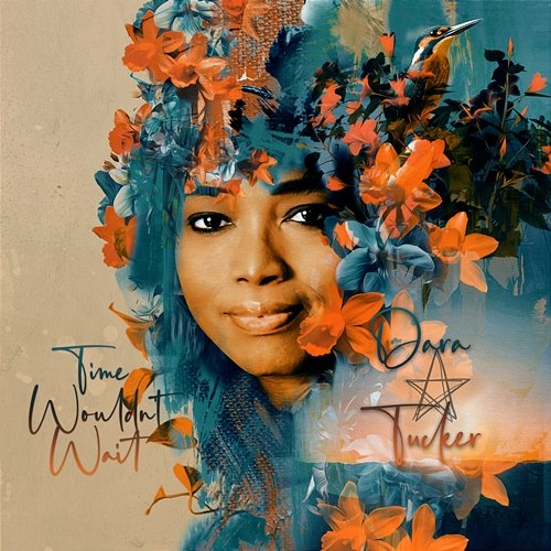 Time Wouldn't Wait Dara Tucker