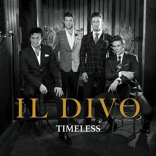 Timeless Il Divo
