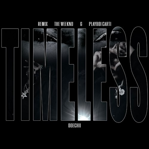 Timeless The Weeknd, Doechii, Playboi Carti