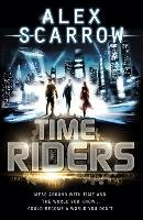 TimeRiders (Book 1) Scarrow Alex
