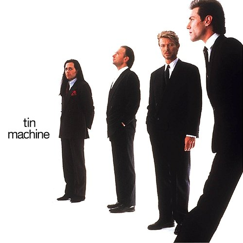 Tin Machine Tin Machine
