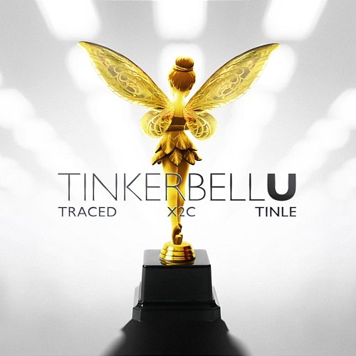 TinkerbellU TraceD feat. X2C, TinLe