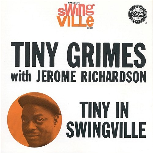 Tiny in Swingville Tiny Grimes, Jerome Richardson