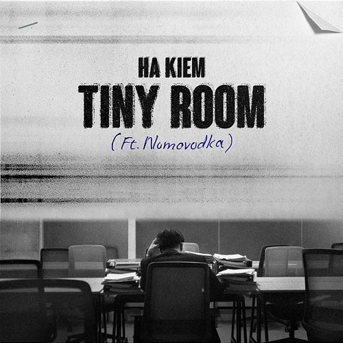 Tiny Room Ha Kiem feat. Nomovodka