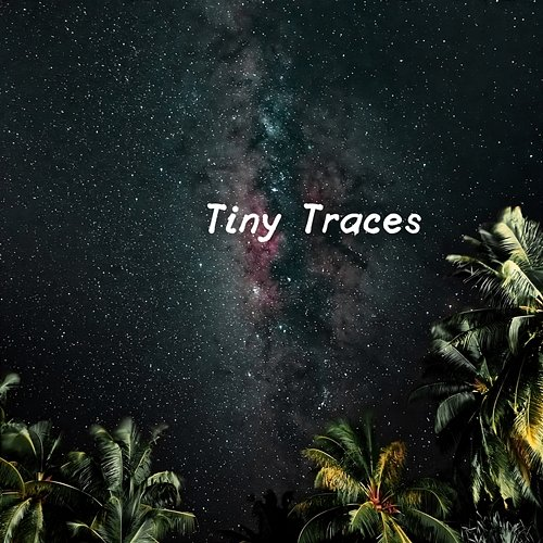 Tiny Traces Fern Fuller