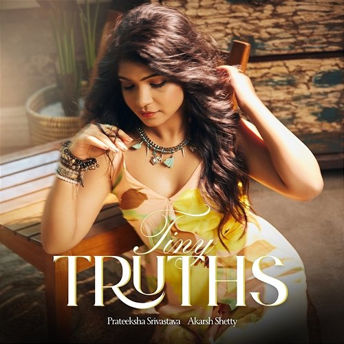 Tiny Truths Prateeksha Srivastava, Akarsh Shetty