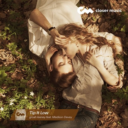 Tip It Low groah leeney feat. Madison Davey