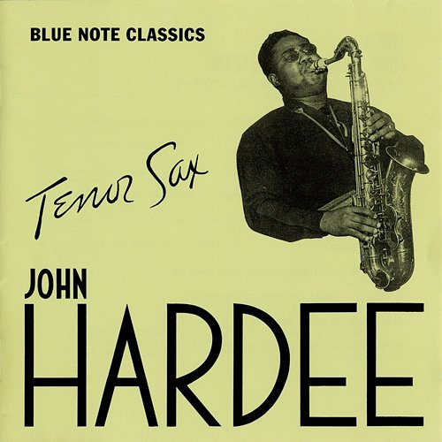Tired The John Hardee Swingtet, John Hardee Sextet, Tiny Grimes Swingtet