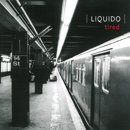 Tired Liquido
