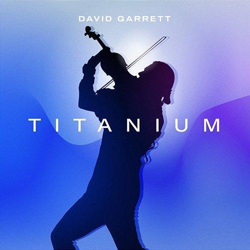 Titanium David Garrett