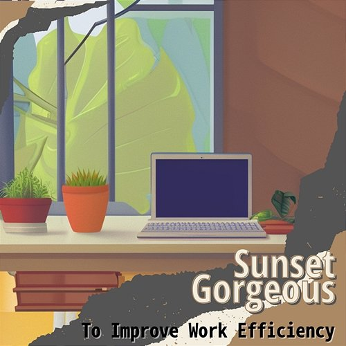 To Improve Work Efficiency Sunset Gorgeous