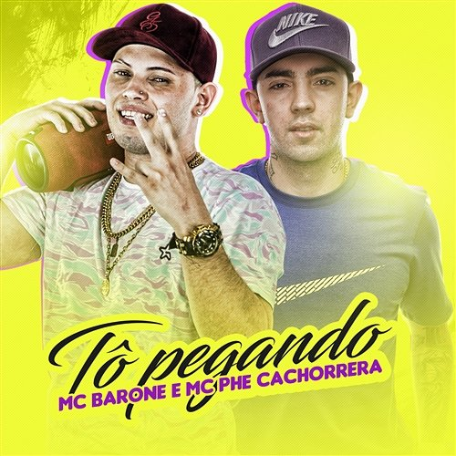 To pegando MC Barone e MC Phe Cachorrera