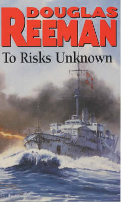 To Risks Unknown Reeman Douglas