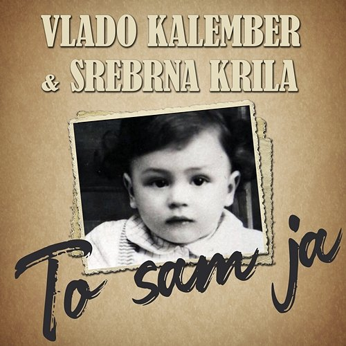 To Sam Ja Vlado Kalember I Srebrna Krila