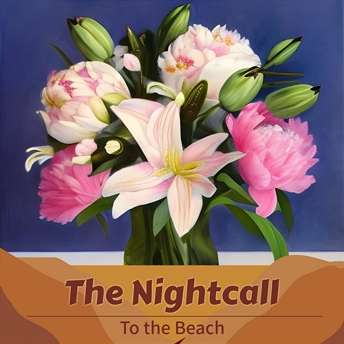 To the Beach The Nightcall