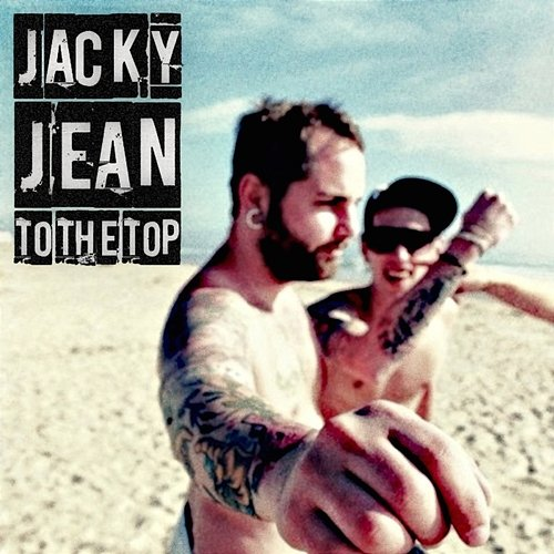 To the Top Jacky Jean